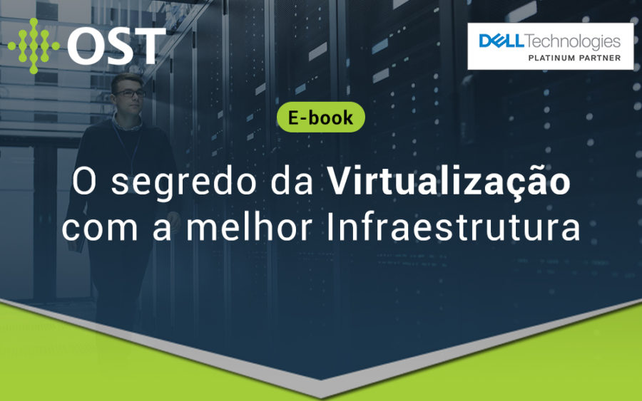 E-book: O segredo da virtualização com a melhor infraestrutura